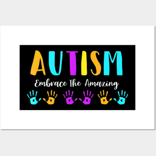 Autism Embrace The Amazing Posters and Art